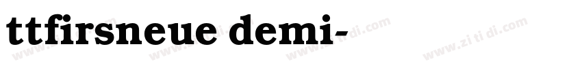 ttfirsneue demi字体转换